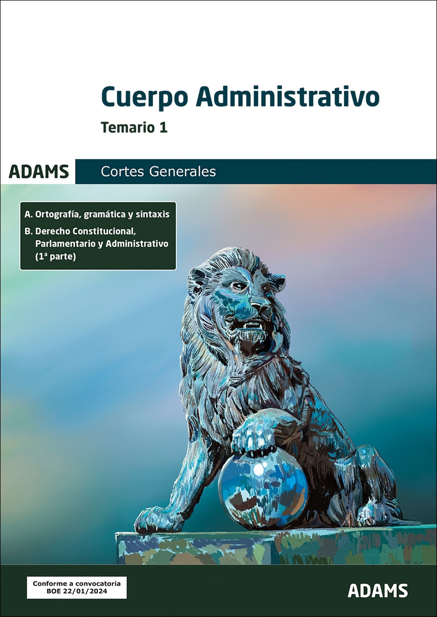 Temario 1 Cuerpo Administrativo de las Cortes Generales (Capa mole) 1