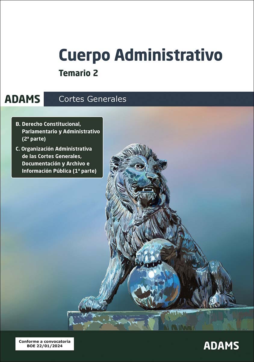 Temario 2 Cuerpo Administrativo de las Cortes Generales (Capa mole) 1