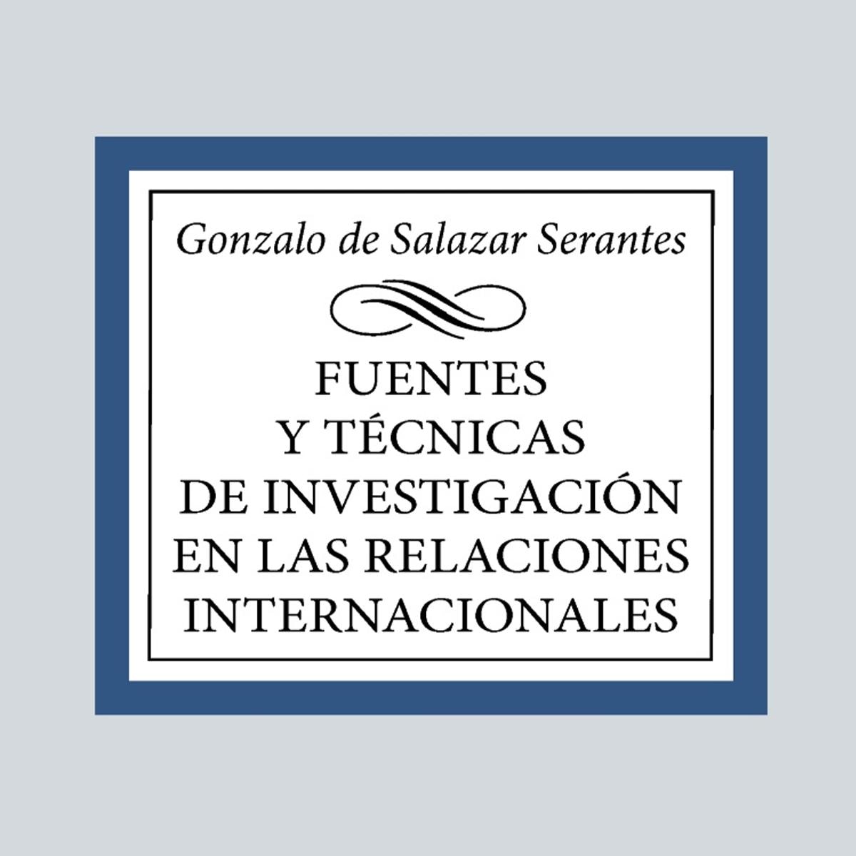 Fuentes y técnicas de la investigación en las Relaciones Internacionales 1