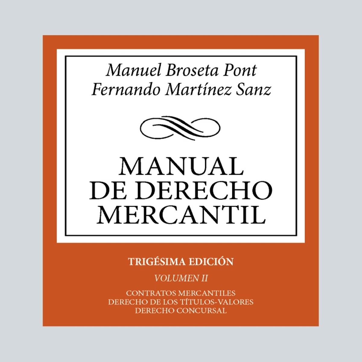 Imagem 0 de Manual de Derecho Mercantil: Vol. II. Contratos mercantiles. Derecho de los títulos-valores. Derecho Concursal