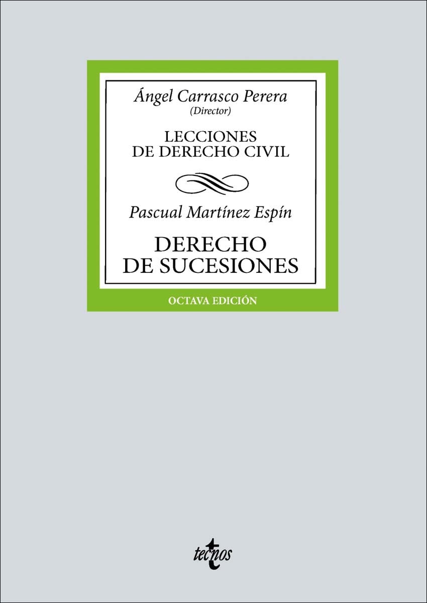 Derecho de sucesiones: Lecciones de Derecho Civil 1