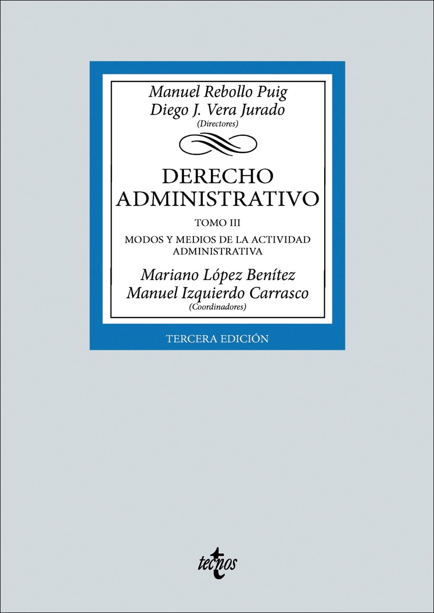 Imagem 0 de Derecho Administrativo: Tomo III. Modos y medios de la actividad administrativa (Capa mole)