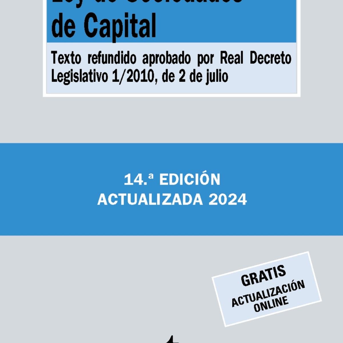 Imagem 0 de Ley de Sociedades de Capital: Texto refundido aprobado por Real Decreto Legislativo 1/2010, de 2 de julio