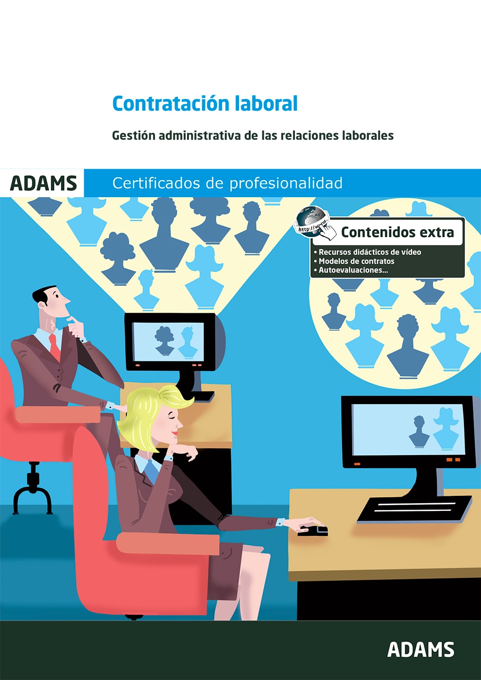 Contratación laboral (UF0341). Certificado de profesionalidad Gestión integrada de Recursos Humanos (Capa mole) 1