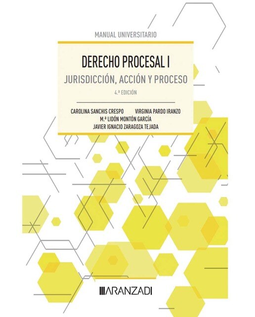 Derecho Procesal I: Jurisdicción, acción y proceso (Capa mole) 1