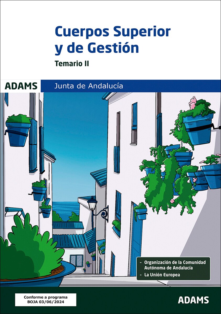Temario II Cuerpo Superior de Administradores Cuerpo de Gestión de la Junta de Andalucía (Capa mole) 1