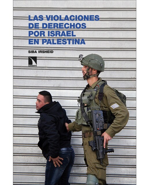Las violaciones de derechos por Israel en Palestina (Capa mole) 1
