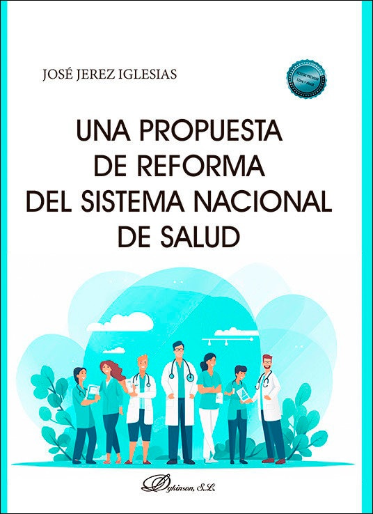Una propuesta de reforma del sistema nacional de salud 1
