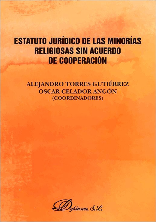 Estatuto jurídico de las minorías religiosas sin acuerdo de cooperación 1
