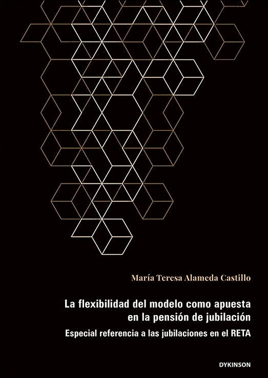 Imagem 0 de La flexibilidad del modelo como apuesta en la pensión de jubilación: Especial referencia a las jubilaciones en el RETA