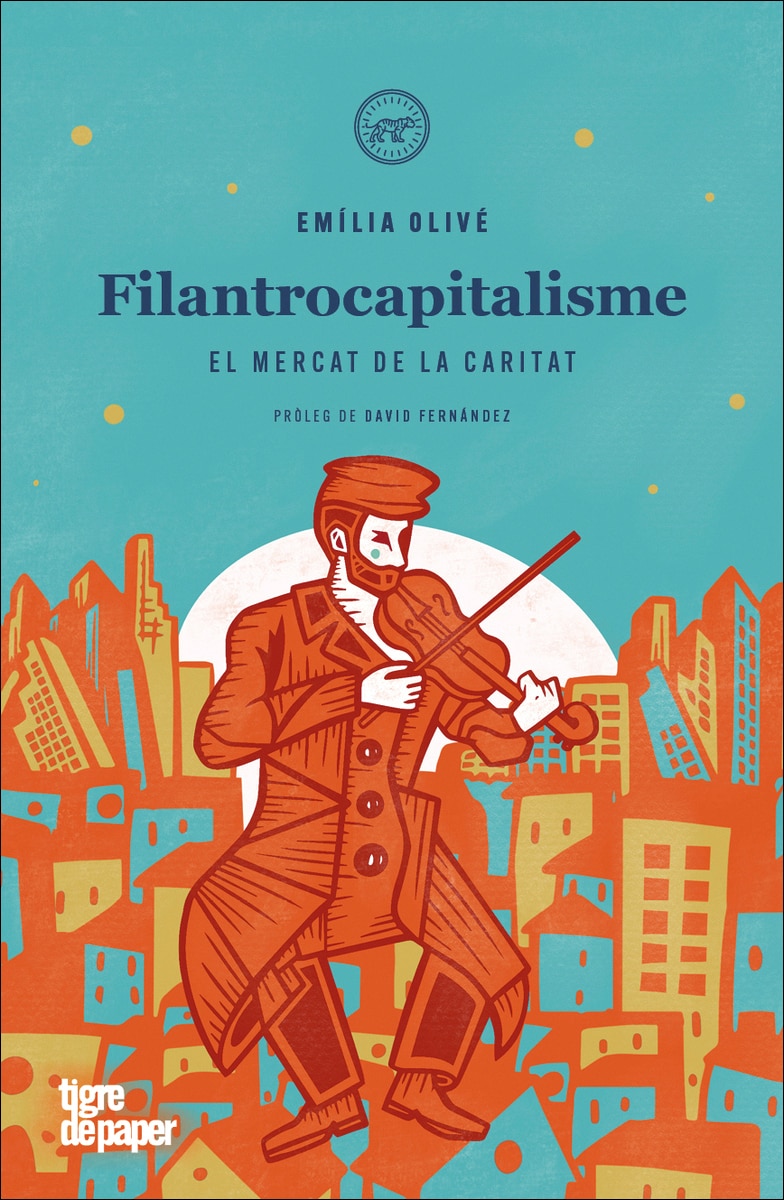 Filantrocapitalisme: El mercat de la caritat (Capa mole) 1