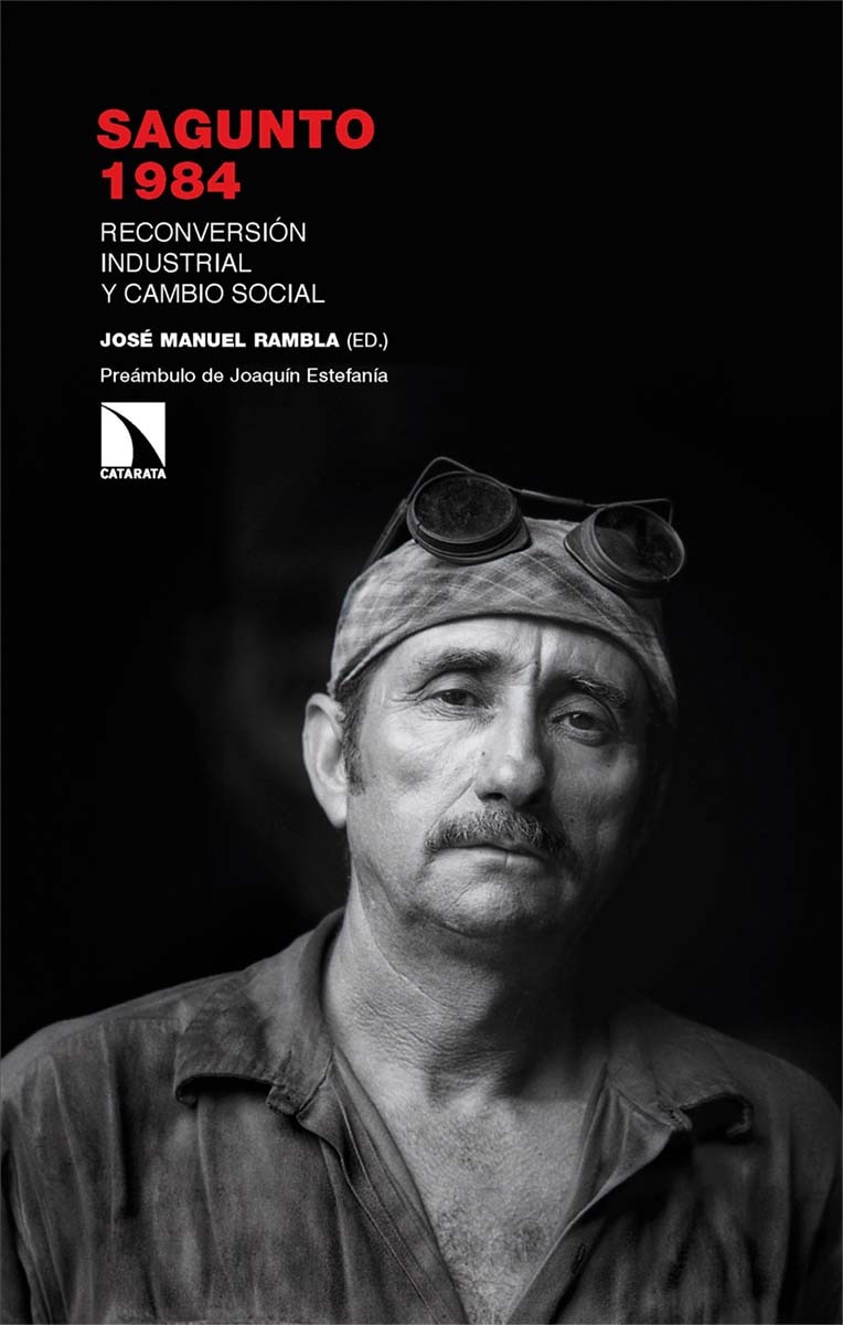 Sagunto 1984: Reconversión industrial y cambio social (Capa mole) 1