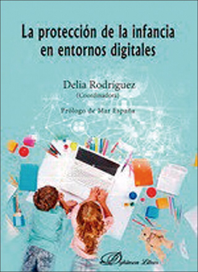 La protección de la infancia en entornos digitales 1