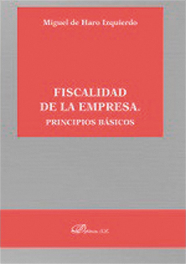 Fiscalidad de la empresa. Principios básicos 1