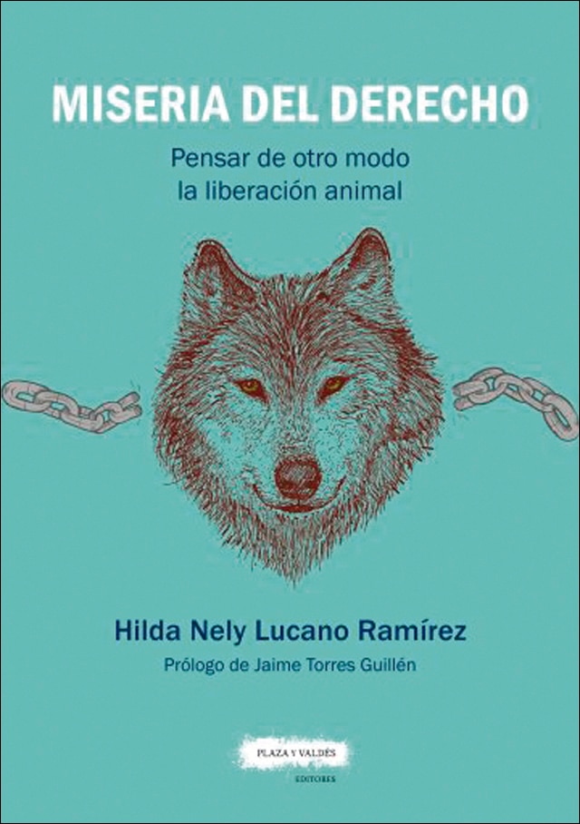 Miseria del derecho: Pensar de otro modo la liberación animal (Capa mole com abas) 1
