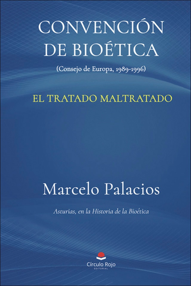 Convención de bioética.consejo de europa, 1989 1