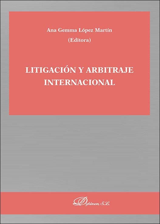 Litigación y arbitraje internacional 1