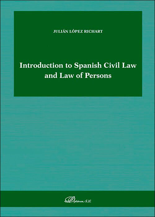 Introduction to Spanish Civil Law and Law of Persons 1