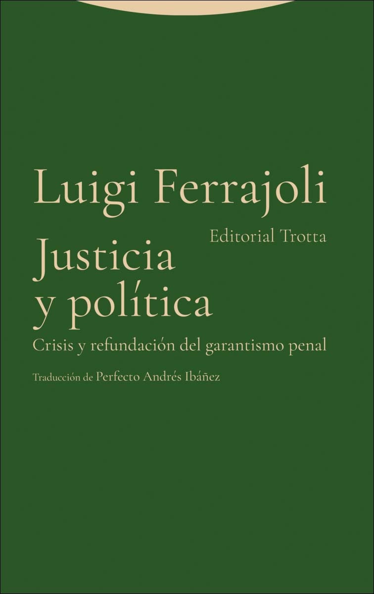 Justicia y política: Crisis y refundación del garantismo penal (Capa mole com abas) 1