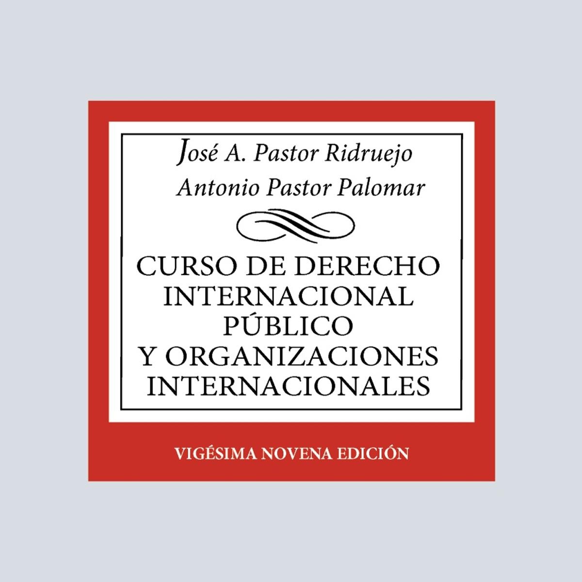 Curso de Derecho Internacional Público y de Organizaciones Internacionales 1