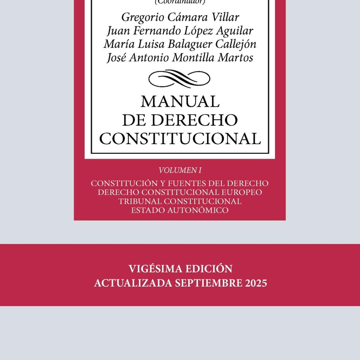 Imagem 0 de Manual de Derecho Constitucional: Vol. I: Constitución y fuentes del Derecho. Derecho Constitucional Europeo. Tribunal Constitucional. Estado autonóm