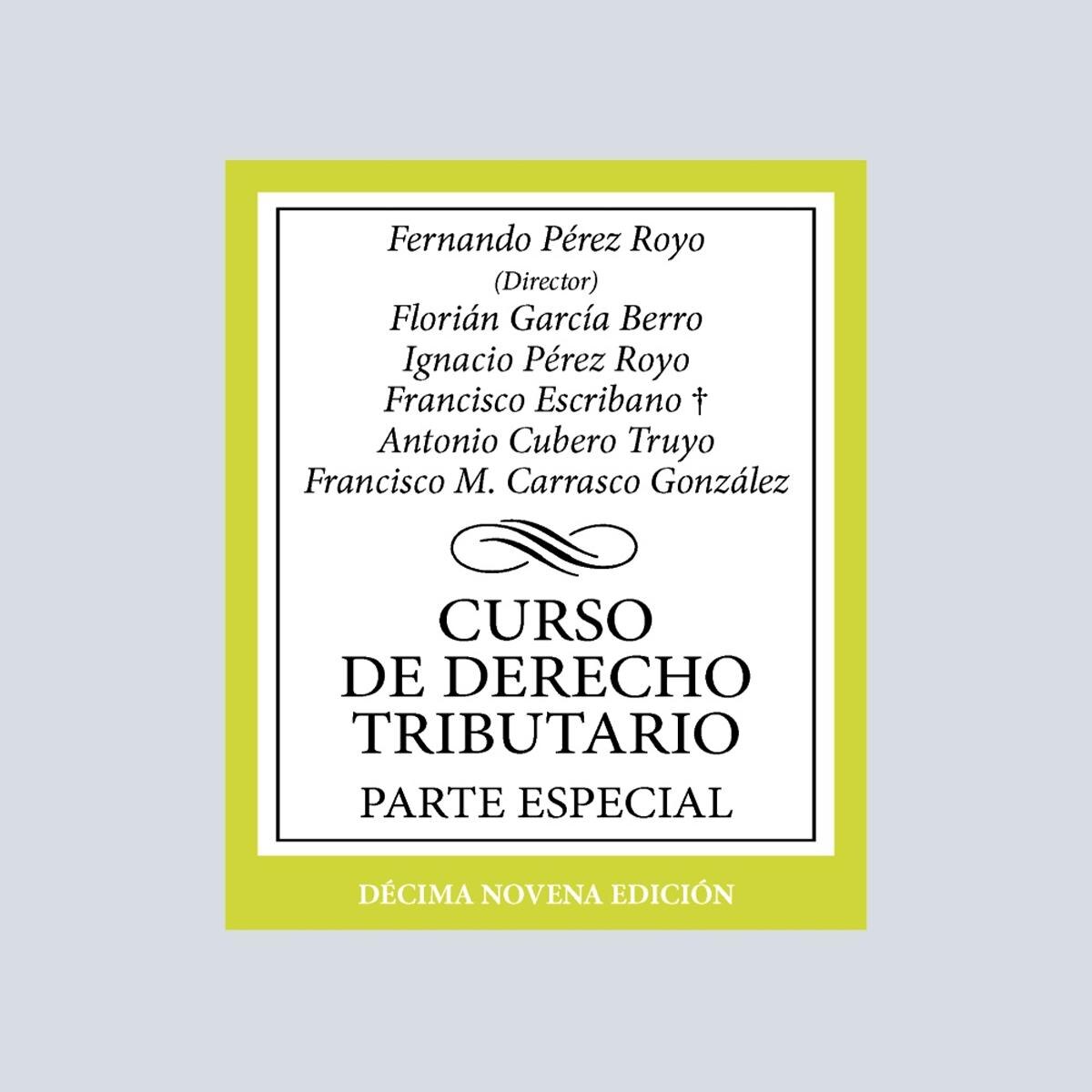 Curso de Derecho Tributario: Parte Especial 1
