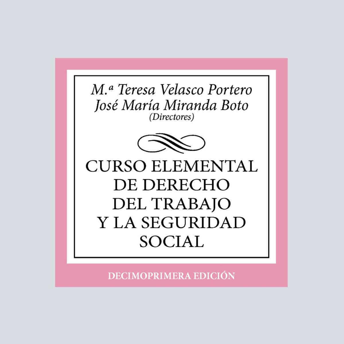 Curso elemental de Derecho del Trabajo y la Seguridad Social 1
