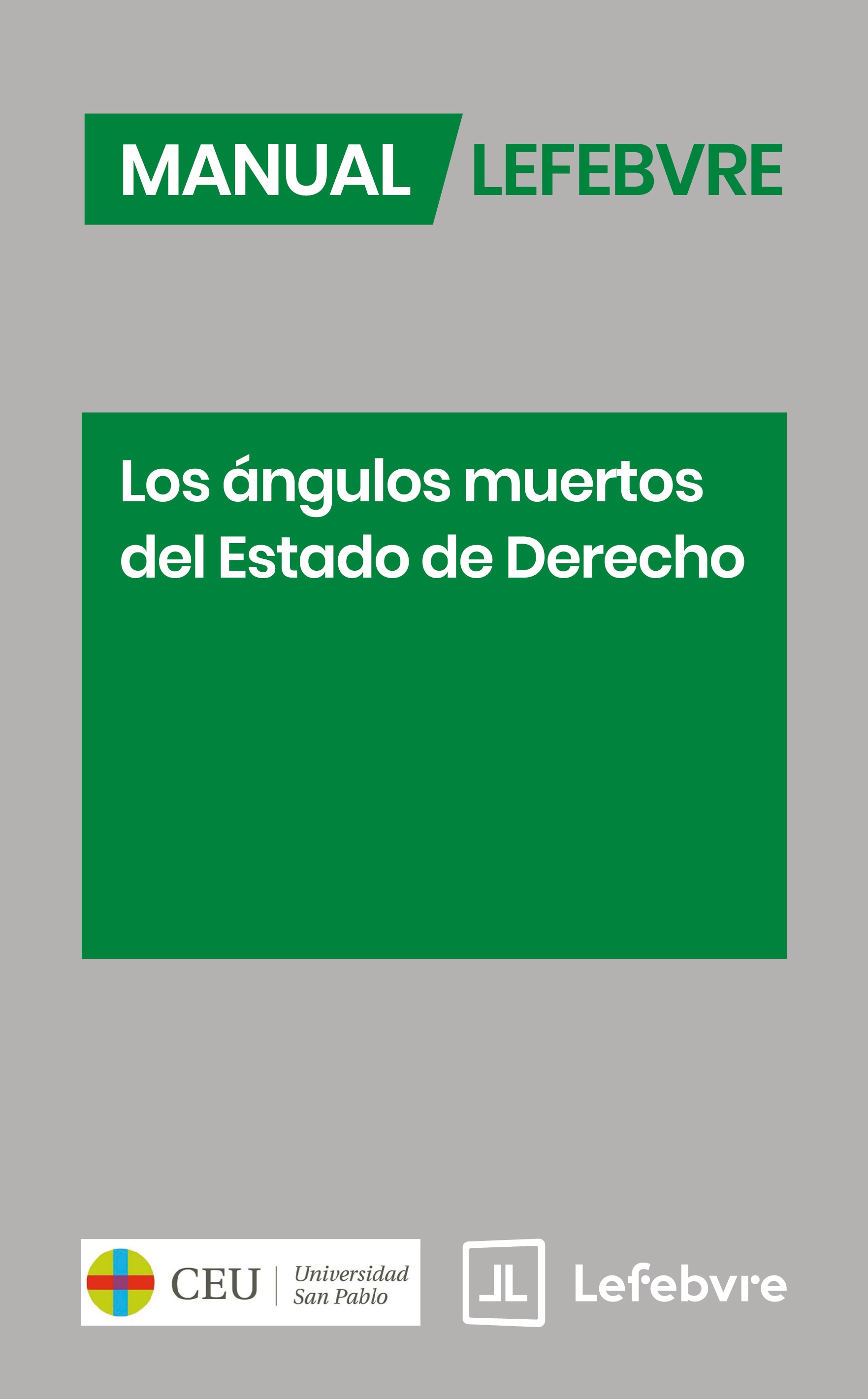 Los ángulos muertos del estado de derecho 1