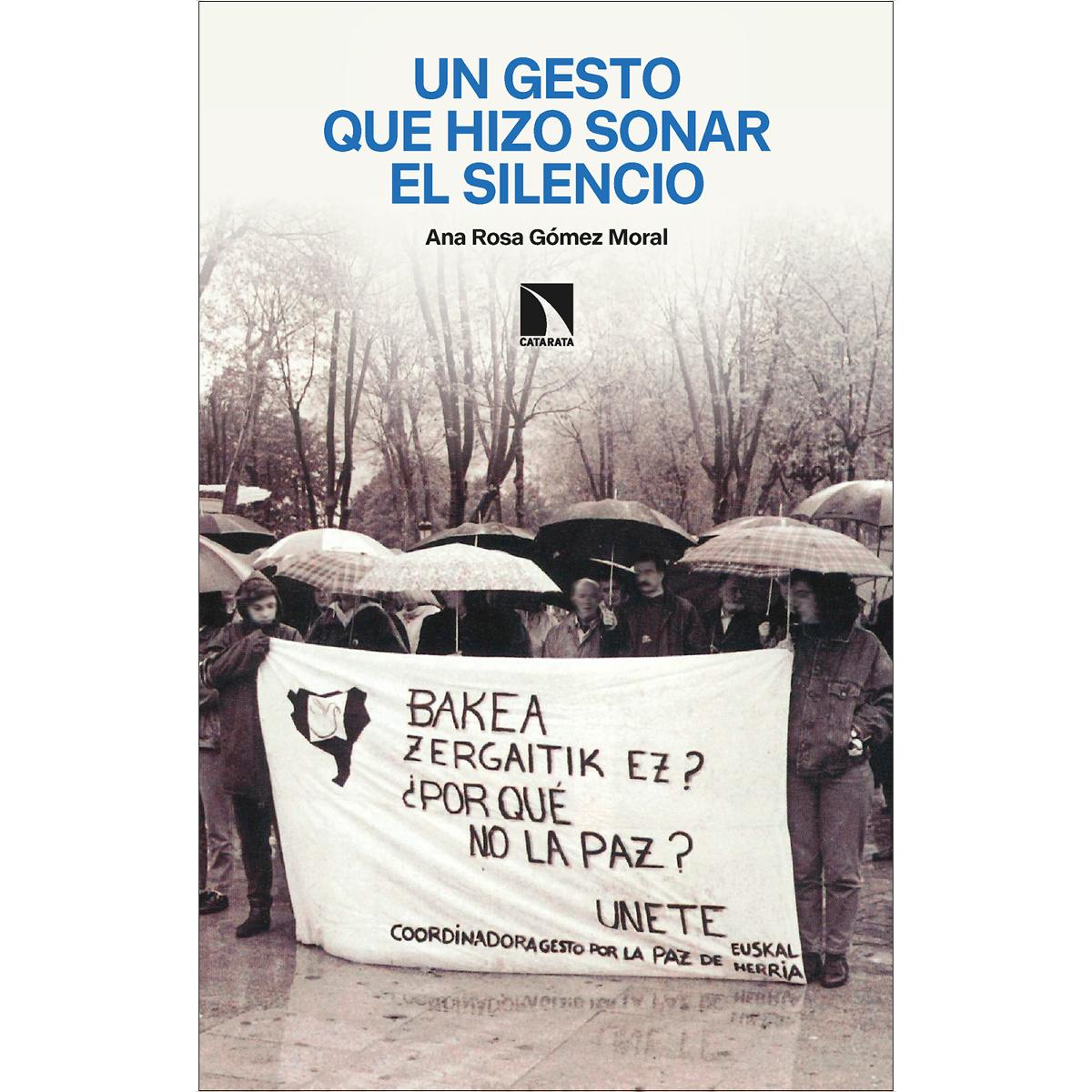 Un gesto que hizo sonar el silencio (Capa mole) 1