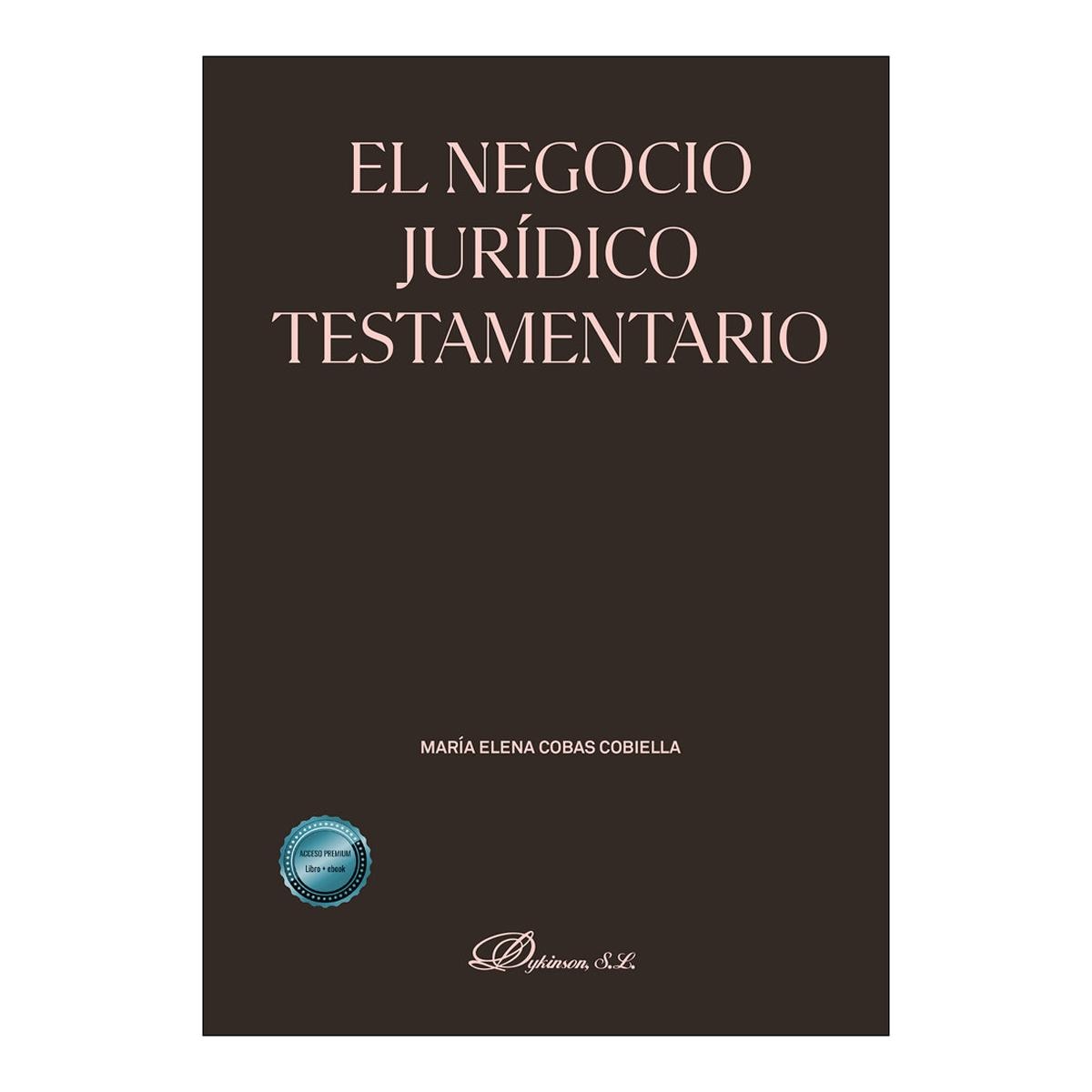 El negocio jurídico testamentario 1