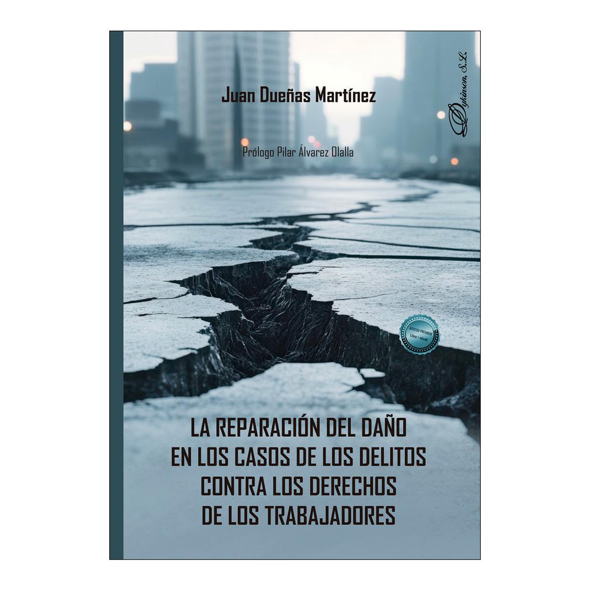 La reparación del daño en los casos de los delitos contra los derechos de los trabajadores 1