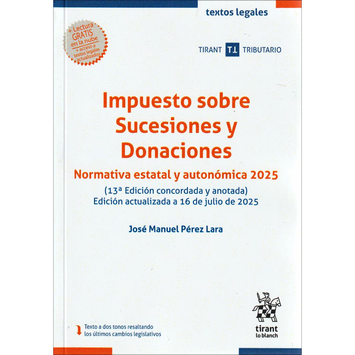 Imagem 0 de Impuesto sobre Sucesiones y Donaciones. Normativa estatal y autonomica 2025 (13ª Edición concordada y anotada) (Capa mole)