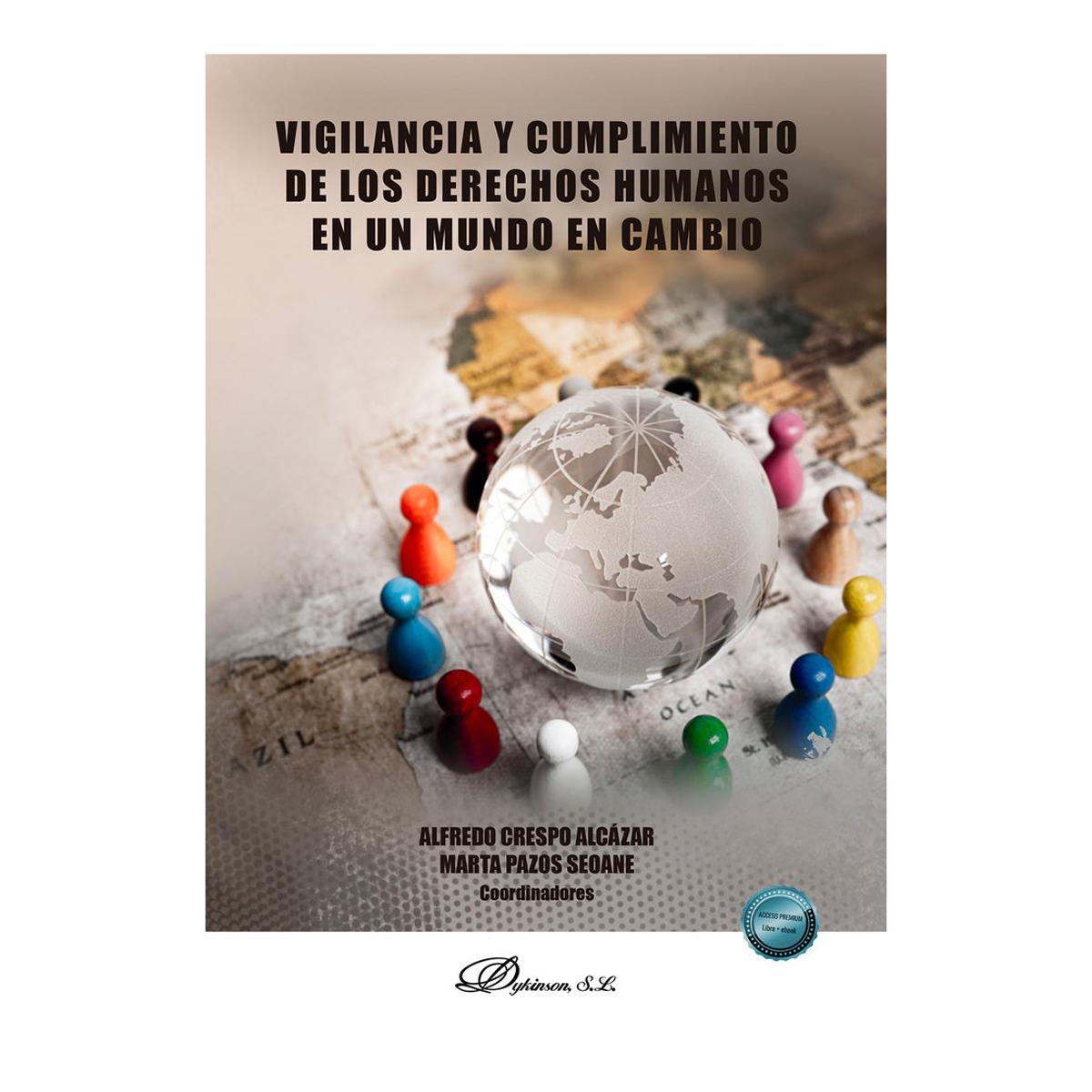 Vigilancia y cumplimiento de los derechos humanos en un mundo en cambio 1