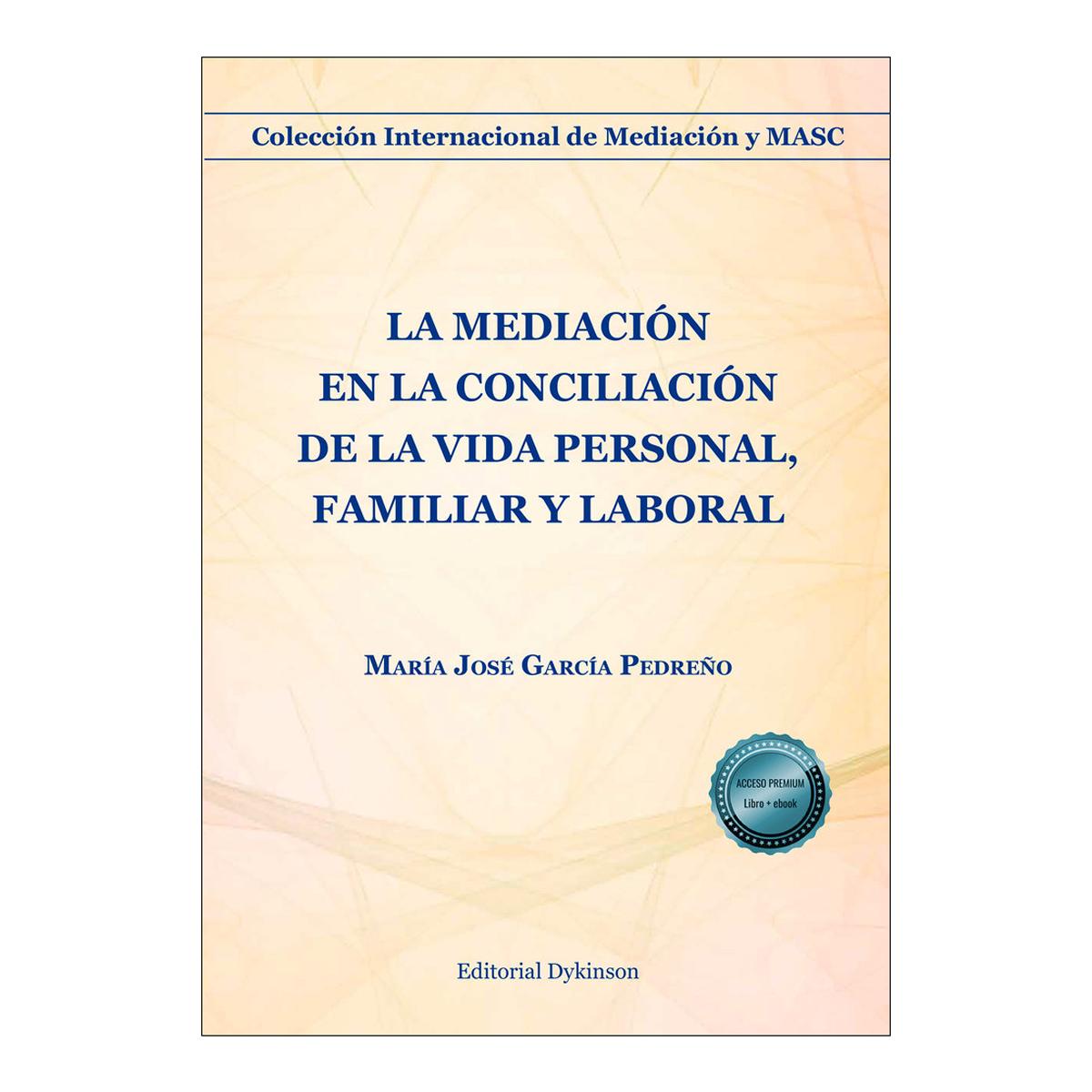 La mediación en la conciliación de la vida personal, familiar y laboral 1