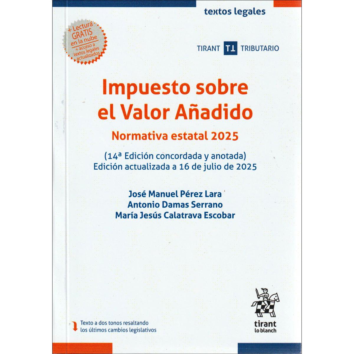 Imagem 0 de Impuesto sobre el Valor Añadido. Normativa estatal 2025 (14ª Edición concordada y anotada) Edición actualizada a 16 de julio de 2025 (Capa mole)
