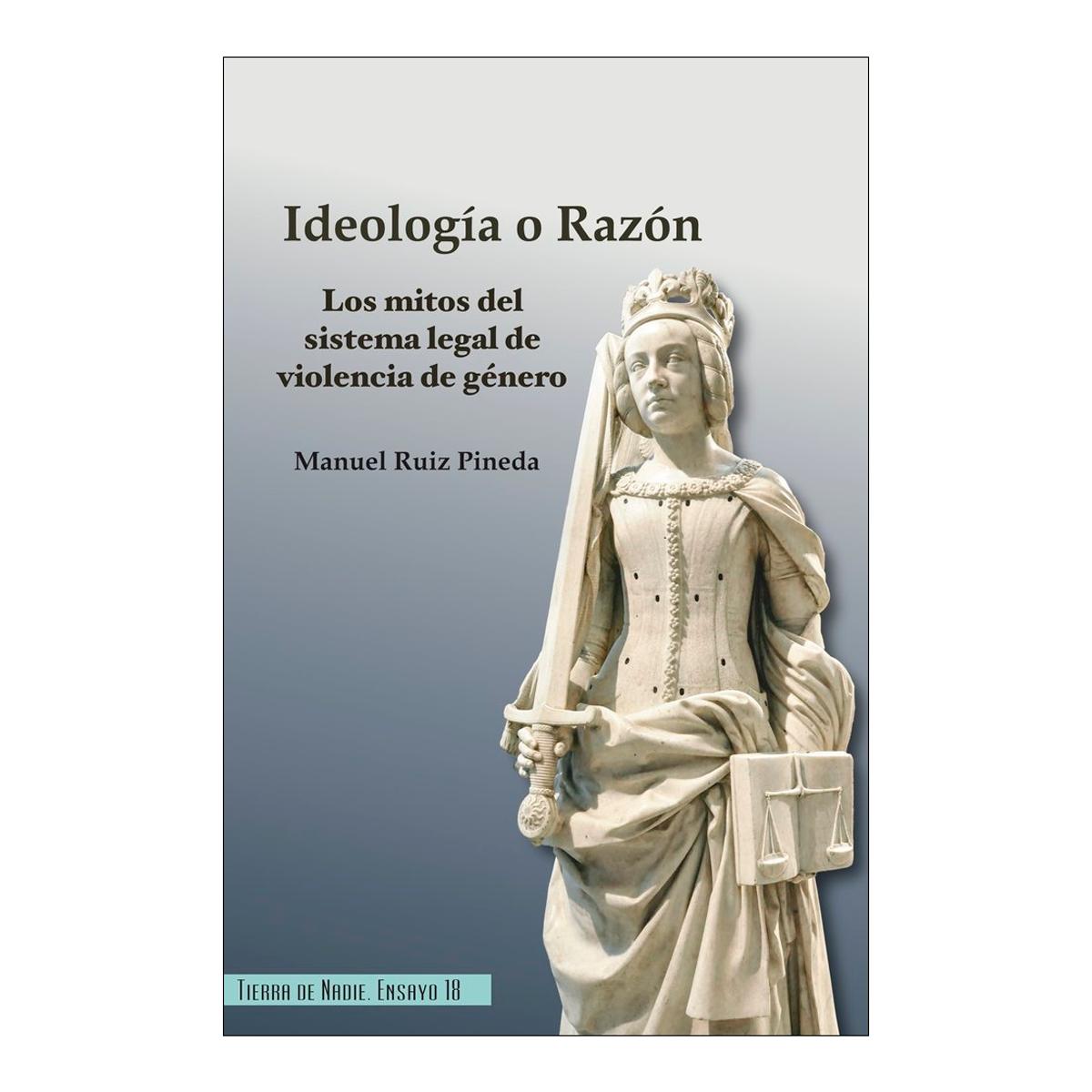 Imagem 0 de Ideología o Razón: Los mitos del sistema legal de violencia de género (Capa mole)