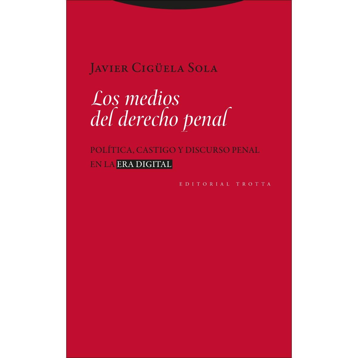 Los medios del derecho penal: Política, castigo y discurso penal en la era digital (Capa mole com abas) 1