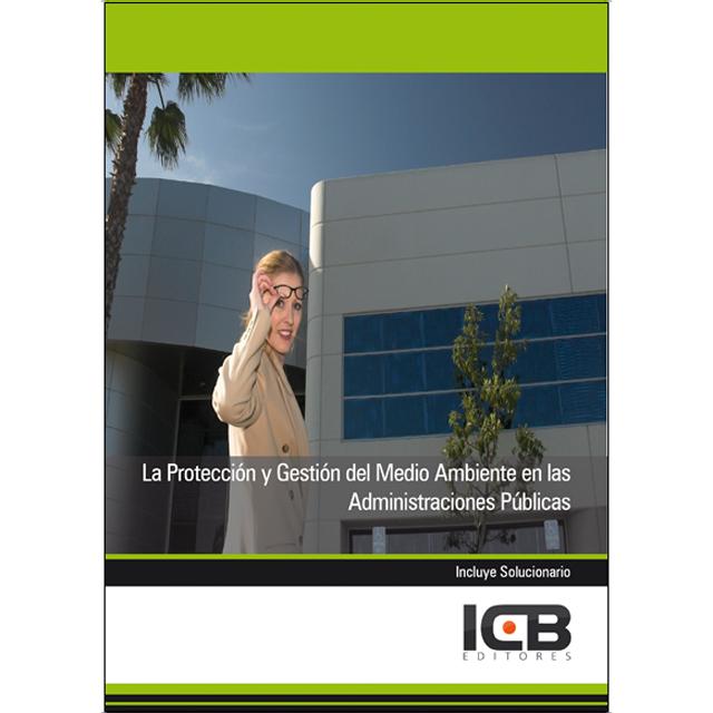 La Protección y Gestión del Medio Ambiente en las Administraciones Públicas (Capa mole) 1