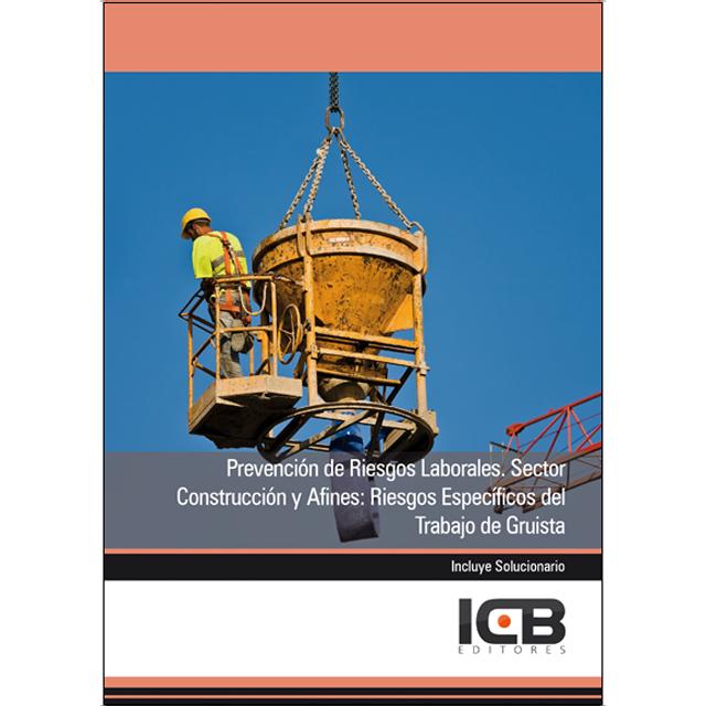 Prevención de Riesgos Laborales. Sector Construcción y Afines: Riesgos Específicos del Trabajo de Gruista (Capa mole) 1