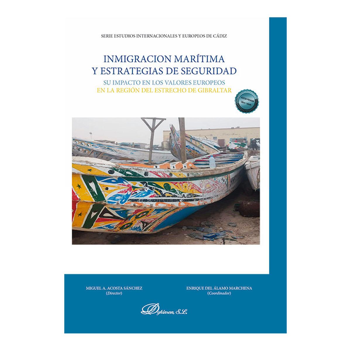 Inmigración marítima y estrategias de seguridad: Su impacto en los valores europeos en la región del estrecho de Gibraltar 1
