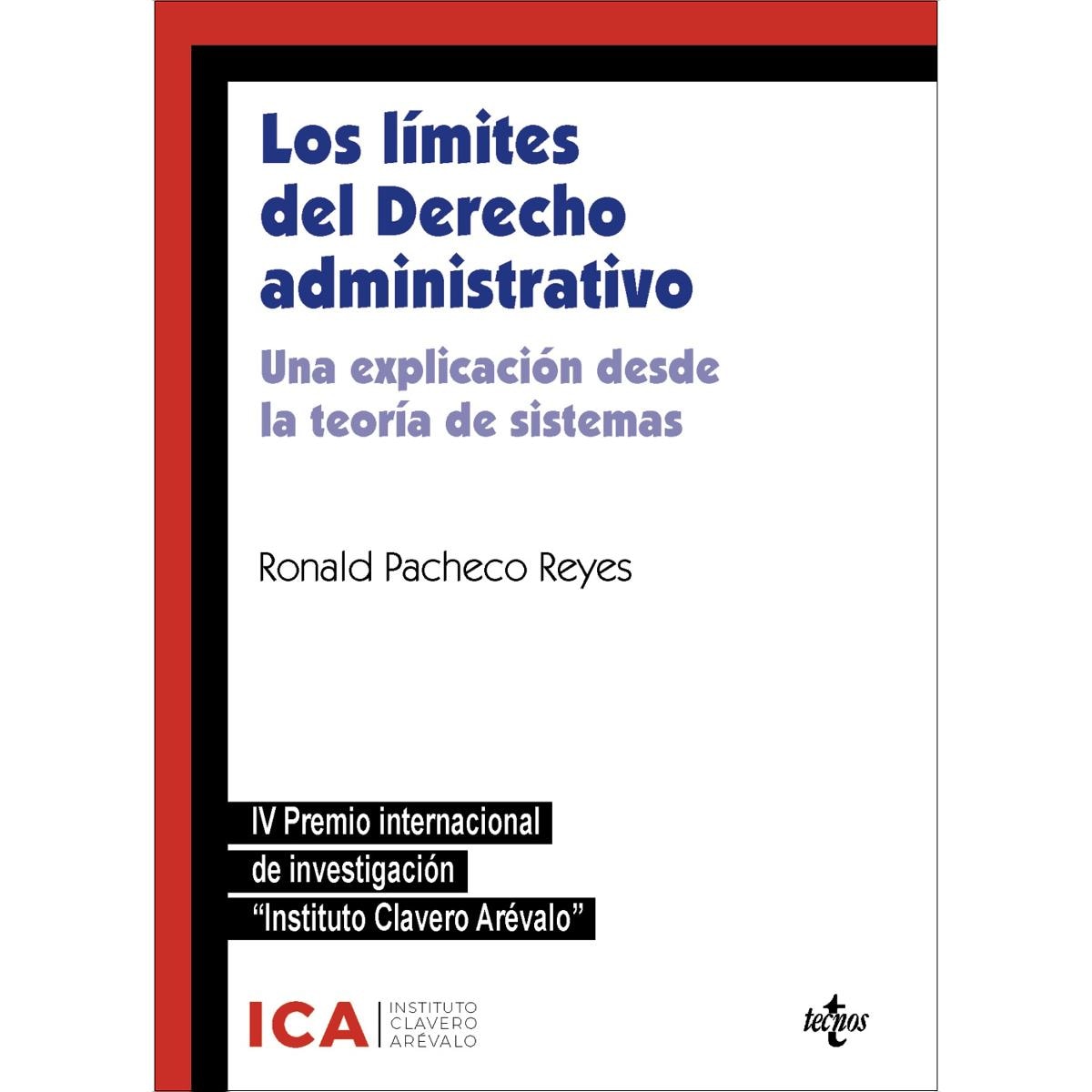 Imagem 0 de Los límites del Derecho administrativo: Una explicación desde la teoría de sistemas. IV Premio Internacional de Investigación In (Capa mole com abas)