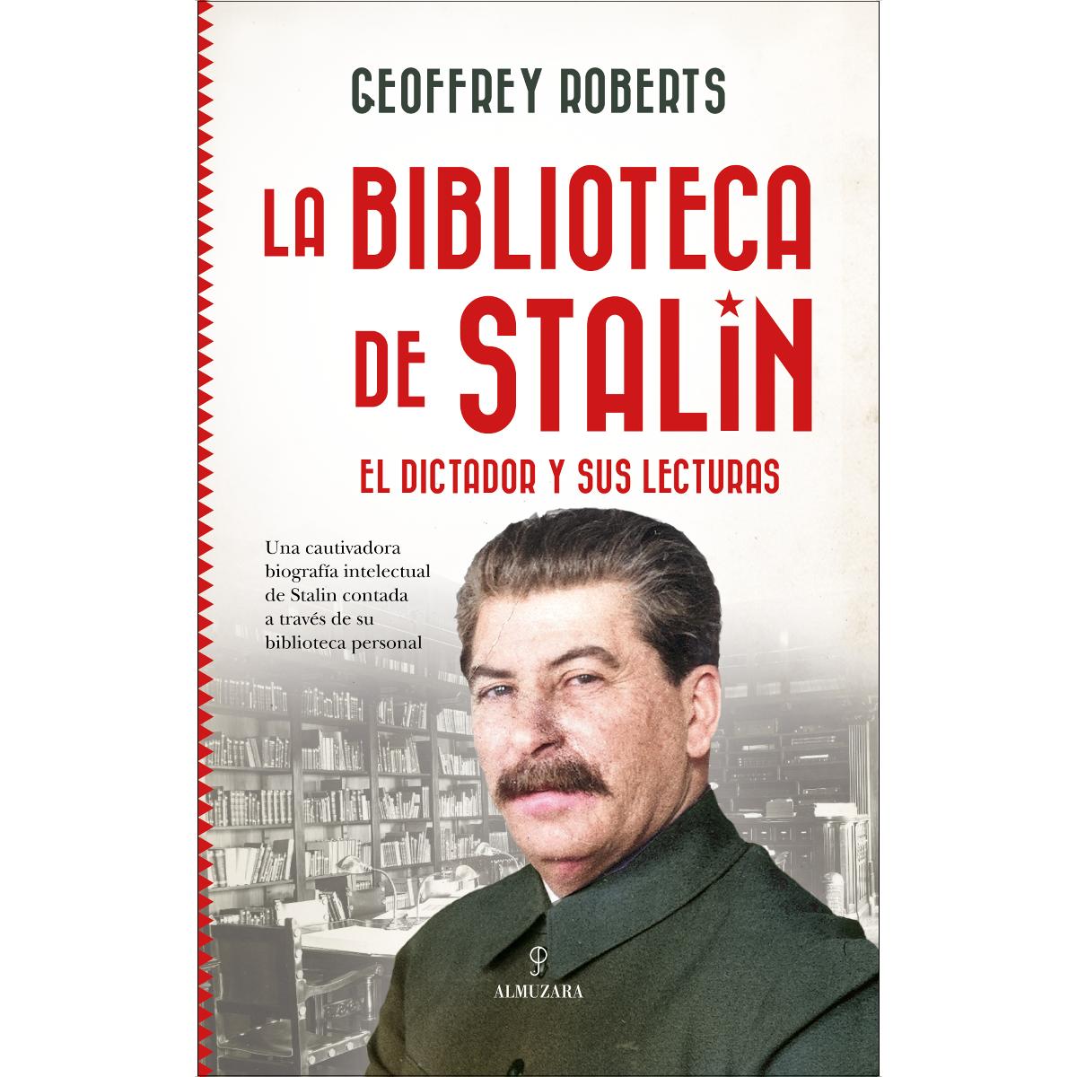 La biblioteca de Stalin: El dictador y sus lecturas (Capa mole) 1