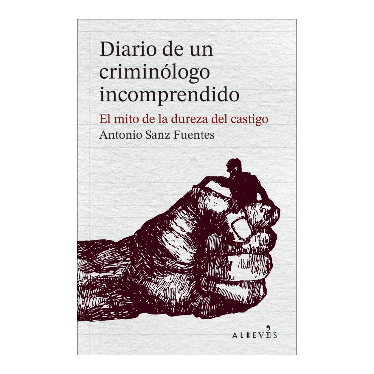 Imagem 0 de Diario de un criminólogo incomprendido (Capa mole com abas)