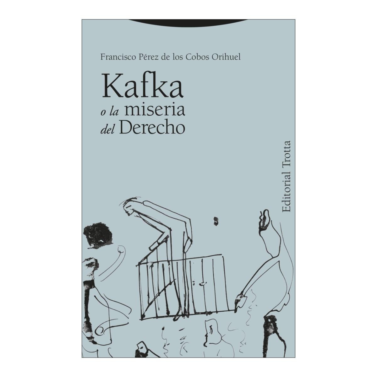 Imagem 0 de Kafka o la miseria del derecho (Capa mole com abas)