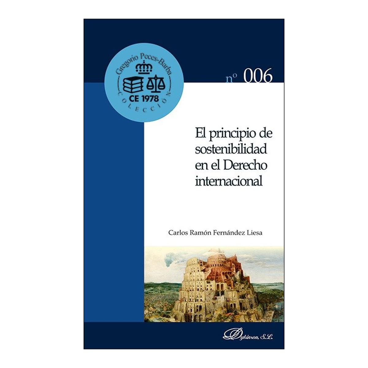 El principio de sostenibilidad en el derecho internacional 1