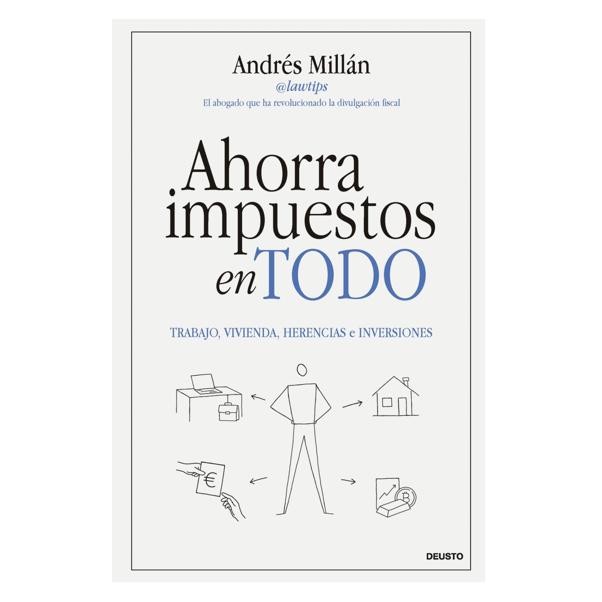 Imagem 0 de Ahorra impuestos en todo: Trabajo, vivienda, herencias e inversiones (Capa mole com abas)
