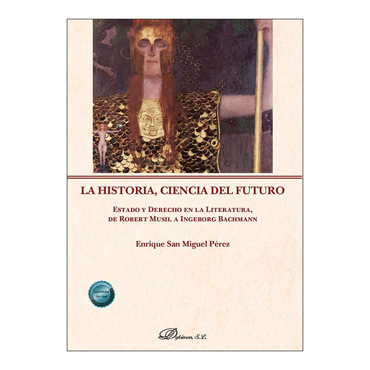 Imagem 0 de La historia, ciencia del futuro