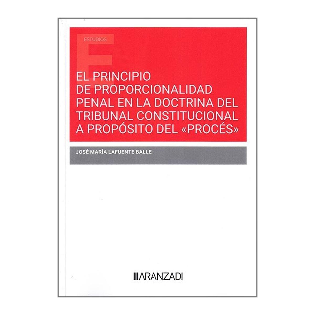 EL PRINCIPIO DE PROPORCIONALIDAD PENAL E
