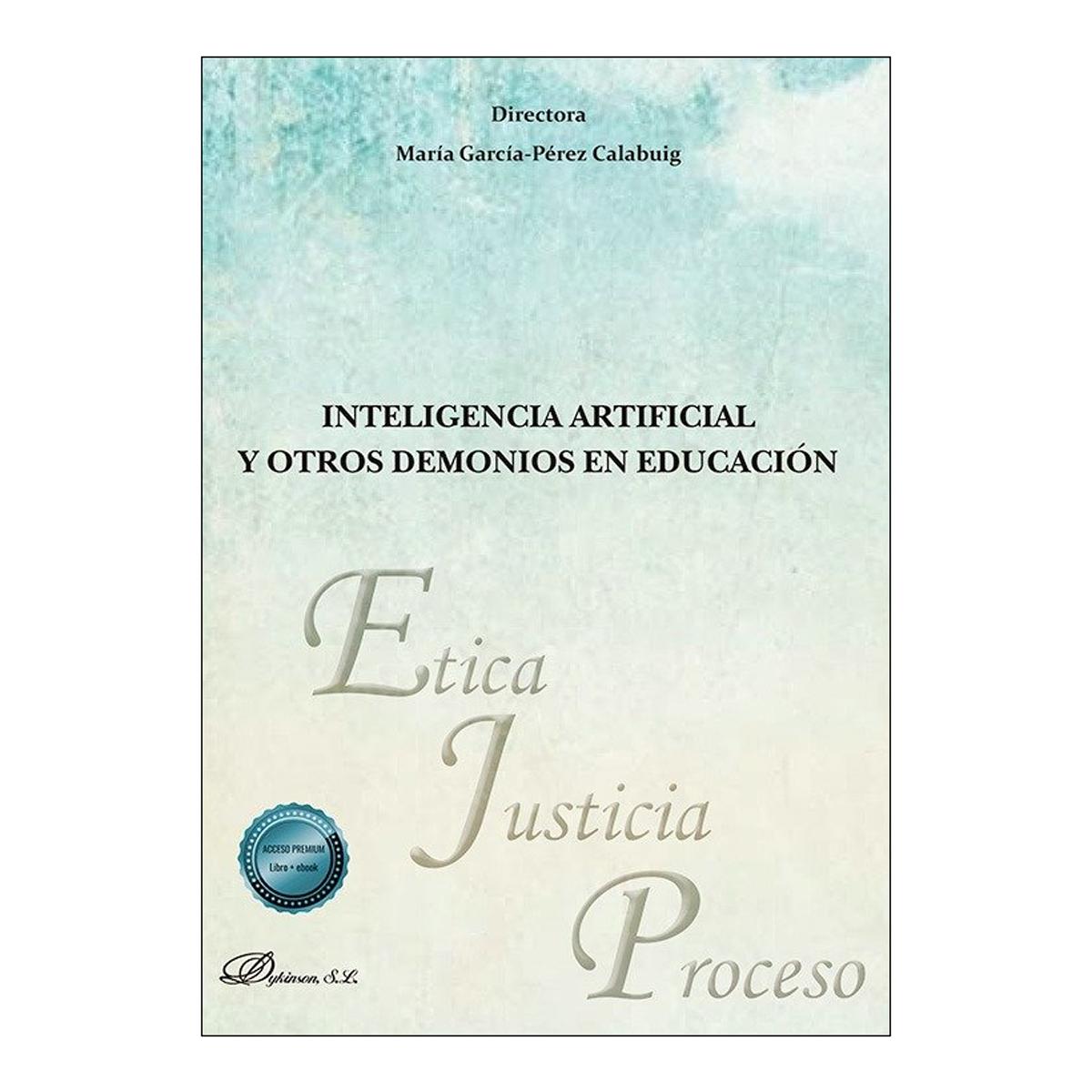 INTELIGENCIA ARTIFICIAL Y OTROS DEMONIOS
