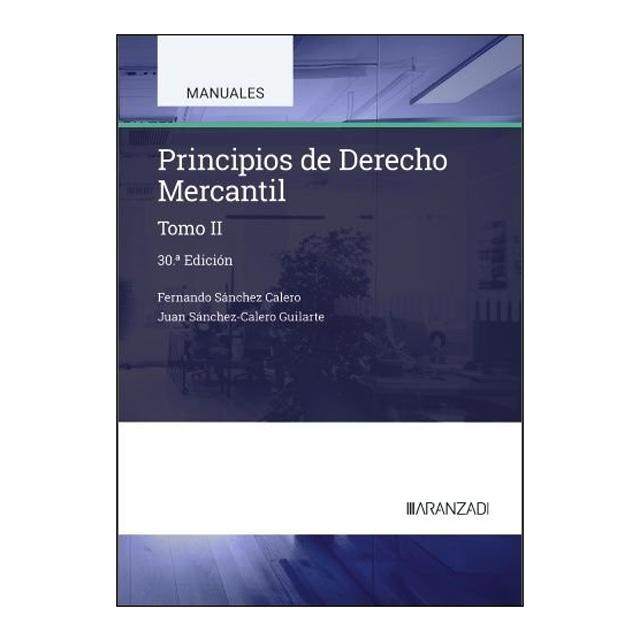 Imagen 0 de PRINCIPIOS DE DERECHO MERCANTIL (TOMO II (Tapa blanda con solapas)